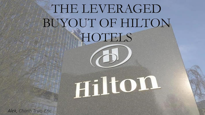 Extensive financial valuation of the LBO of Hilton Hotels (2007)